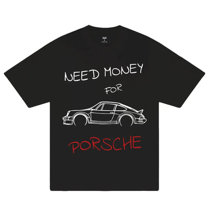 Black Need Money for Porsche Graphic Print T-Shirt